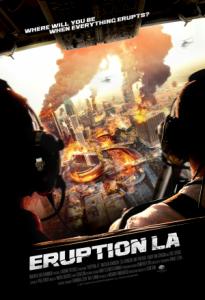 Eruption: LA / Изригване в Ел Ей (2018)