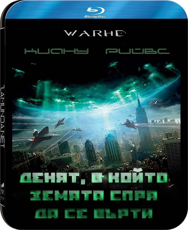 The Day The Earth Stood Still / Денят, в който Земята спря (2008)