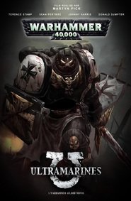 Ultramarines: A Warhammer 40,000 Movie / Супер пехотинци (2010)