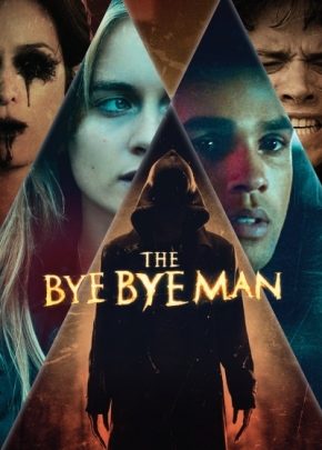 The Bye Bye Man / Името на страха (2017)
