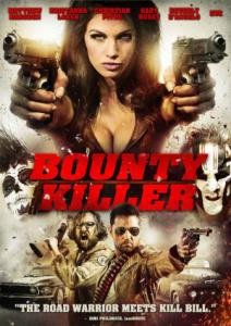 Bounty Killer / Наемна убийца (2013)