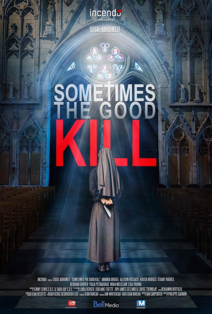 Sometimes the Good Kill / Кой уби сестра Мери (2017)