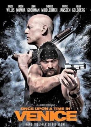 Once Upon a Time in Venice / Имало едно време в Ел Ей (2017)