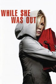 While She was Out / Опасна жертва (2008)
