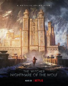 The Witcher: Nightmare of the Wolf / Вещерът: Кошмарът на вълка (2021)
