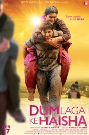 Dum Laga Ke Haisha / Предай си цялата енергия (2015)