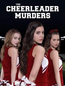 The Cheerleader Murders / Убиец в гимназията (2016)