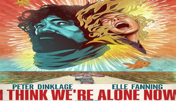I Think We’re Alone Now / Мисля, че сме сами сега (2018)